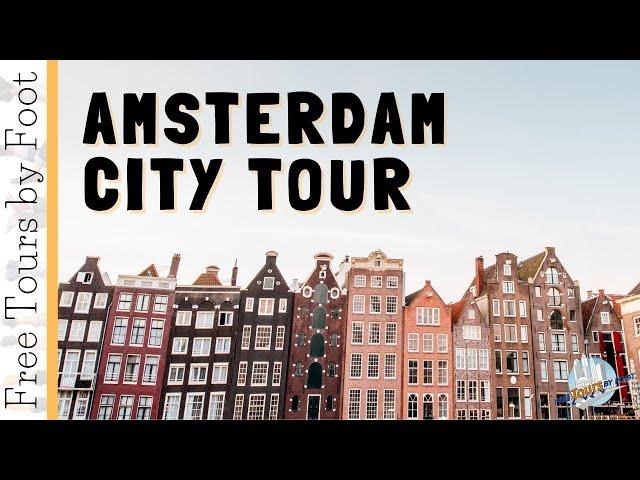 Amsterdam Walking Tour  | Walk the Streets of Amsterdam with a Local