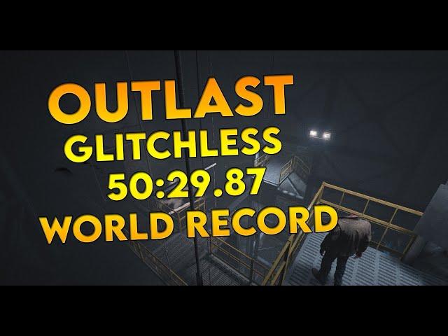 Outlast Glitchless Speedrun In 50:30.12