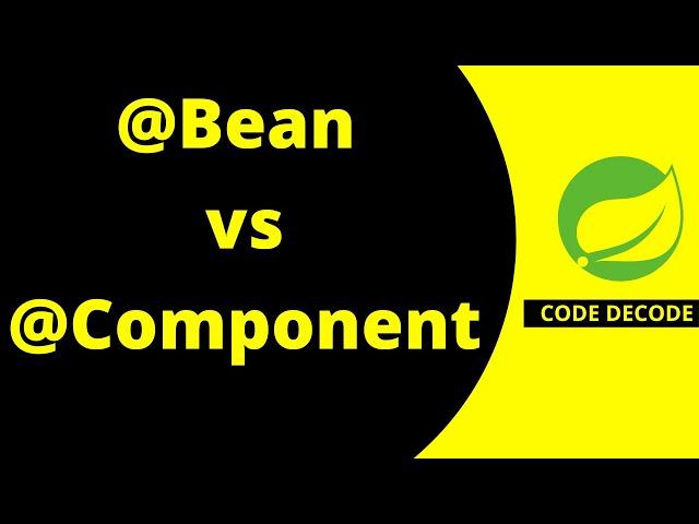 Difference between @component & @bean annotations in Spring boot | Interview Question | Code Decode