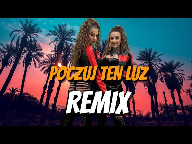 Twins Chojnackie - Poczuj Ten Luz ( Remix )