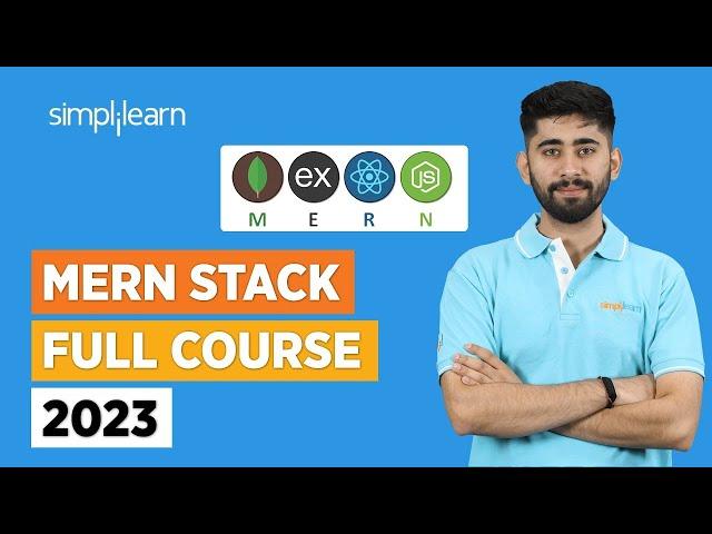 MERN Stack Full Course 2023 | Complete MERN Stack Developer Course | MERN Stack | Simplilearn