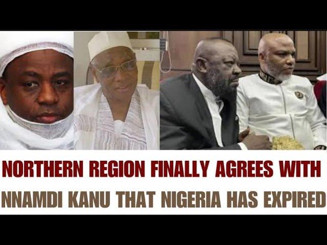 NIGERIA EXPIRED 10 YEARS AGO, NORTHERN ELDERS FINALLY CONCUR WITH KANU, DEMANDS FOR HIS RELEASE