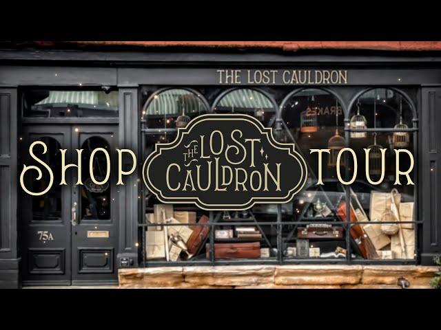 The Lost Cauldron Shop Tour 2024 ️