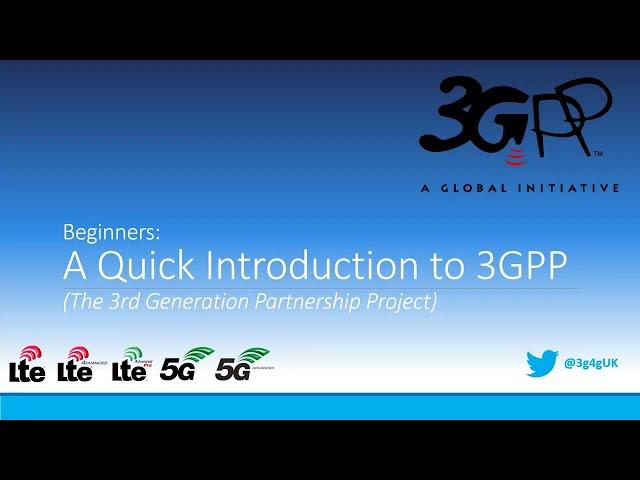 Beginners: A Quick Introduction to 3GPP