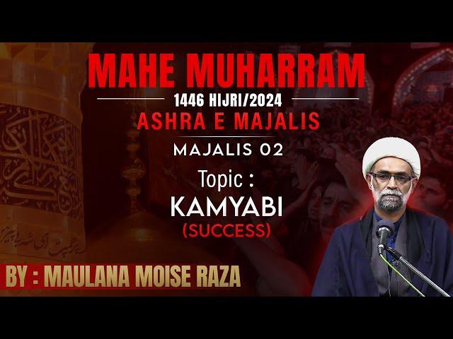 Ashra e Majalis || Kamyabi (Success) || Majlis 02 || Maulana Sheikh Moise Raza Momin || Channel WIN