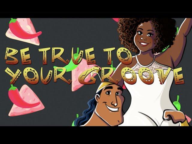 Be True To Your Groove (Kronks New Groove) 【Covered By Sierra Nelson】