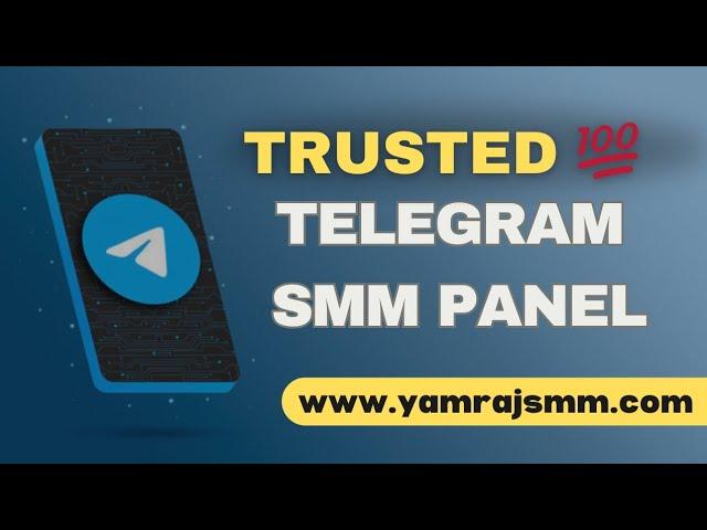 Trusted Smm Panel for Telegram | Telegram Smm Panel | Yamraj smm