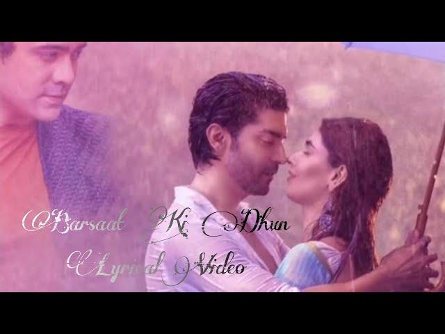 Barsaat Ki Dhun Sun|| Lyrical Video || Barsat Ki Dhun || Route Scale