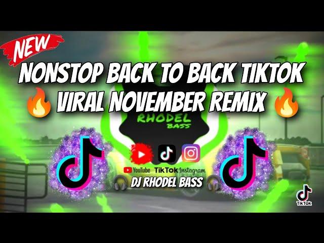  NONSTOP BACK TO BACK TIKTOK VIRAL NOVEMBER REMIX/DJ RHODEL BASS 2K24-2K25 