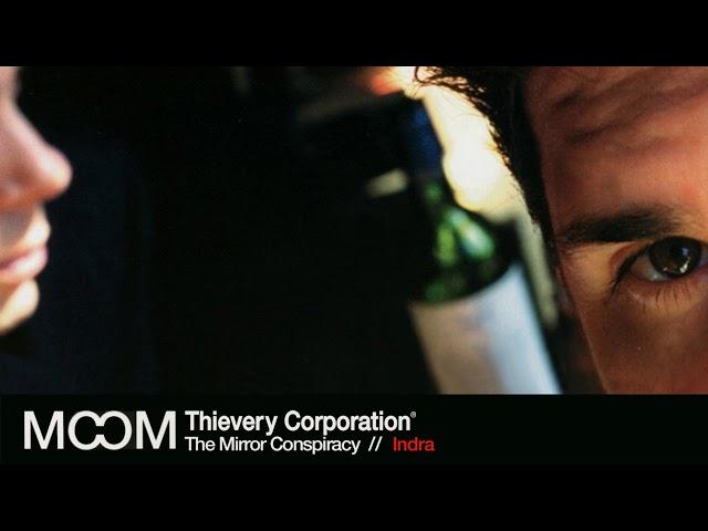 Thievery Corporation - Indra [Official Audio]