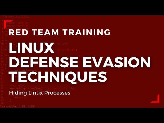 Linux Red Team Defense Evasion Techniques - Hiding Linux Processes