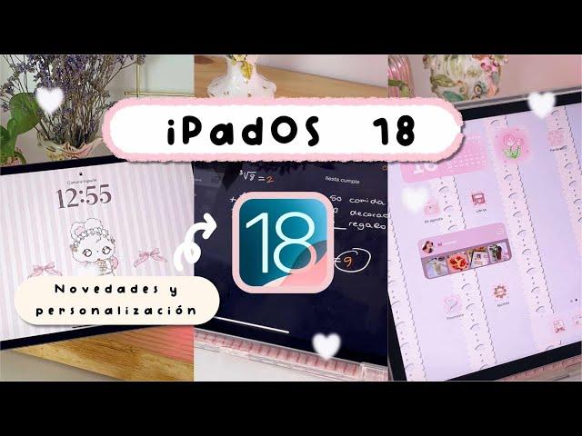 iPadOS 18  Novedades y personaliza tu iPad, widgets, iconos de apps y más | HardPeach