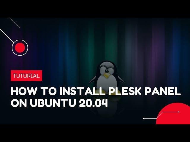 How to install Plesk Panel on Ubuntu 20.04 | VPS Tutorial