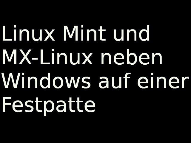 Umstieg Linux neben Windows mit  individueller Partitionierung