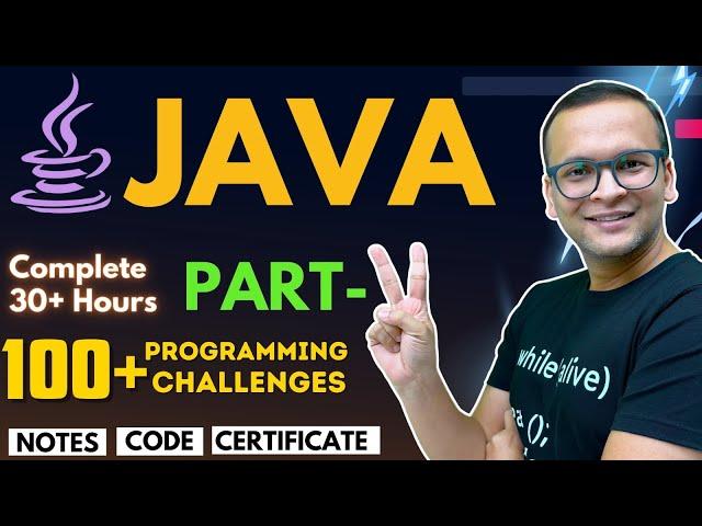  JAVA Complete Course Part-2 (2024) | 100+ Programming Challenges