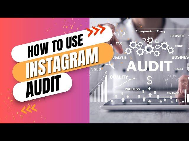 Instagram Audit Guide – Top Tools to Analyze Your Profile