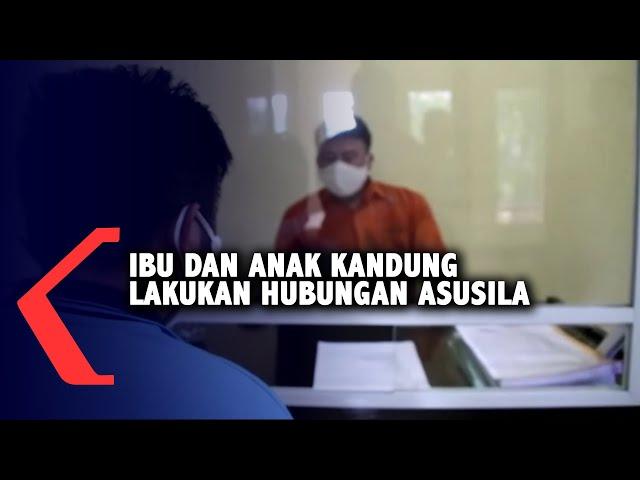 Duh! Ibu Dan Anak Kandung Lakukan Hubungan Asusila