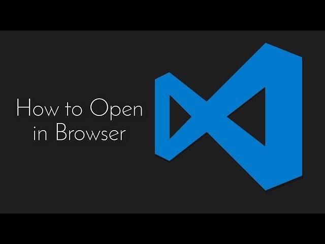 VS Code Open In Browser