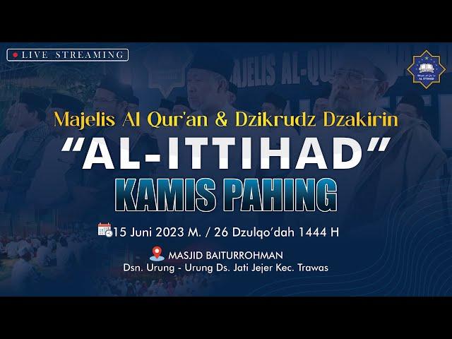  LIVE .. Majelis Al Quran & Dzikrudz Dzakirin AL ITTIHAD | Kamis Pahing | Ds. Jatijejer Kec. Trawas