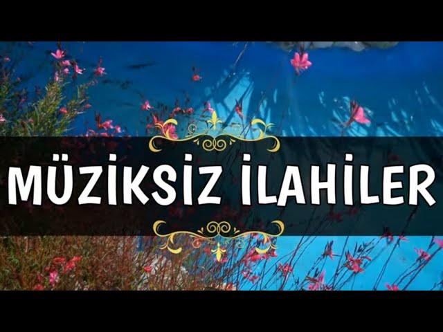 MÜZİKSİZ YENİ İLAHİLER EZELDEN YANIYOR BU GÖNLÜM ÜMİT DURSUN 2021