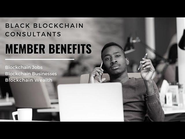 Black Blockchain Consultants Member Benefits