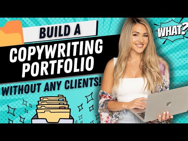 How To Start a Copywriting Portfolio From Scratch To Get Clients With No Experience  (Step-by-Step)