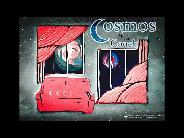 Cosmos From Your Couch - Toronto's Astronomical Heritage