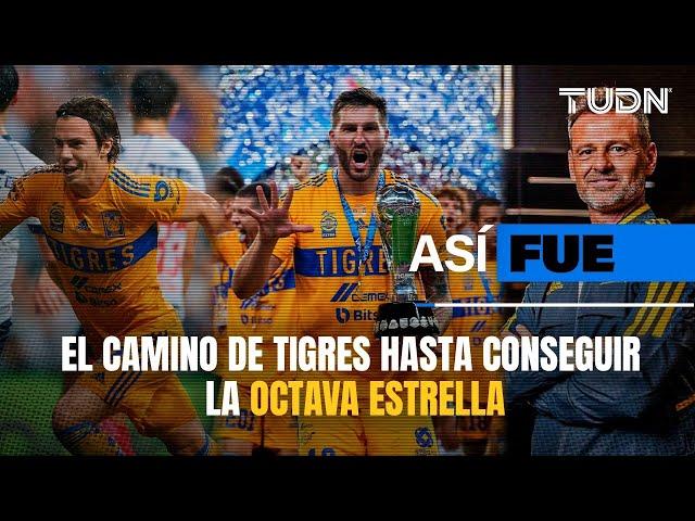 ASÍ FUE: ¡El camino a la OCTAVA! ⭐️ Tigres tuvo 3 dt's en UN SOLO TORNEO | TUDN