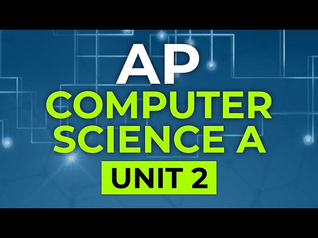 AP Computer Science A - Unit 2: Using Objects