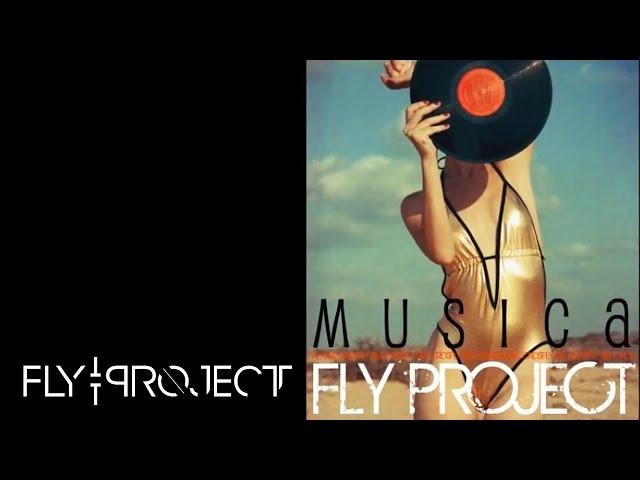 Fly Project - Musica | Official Single