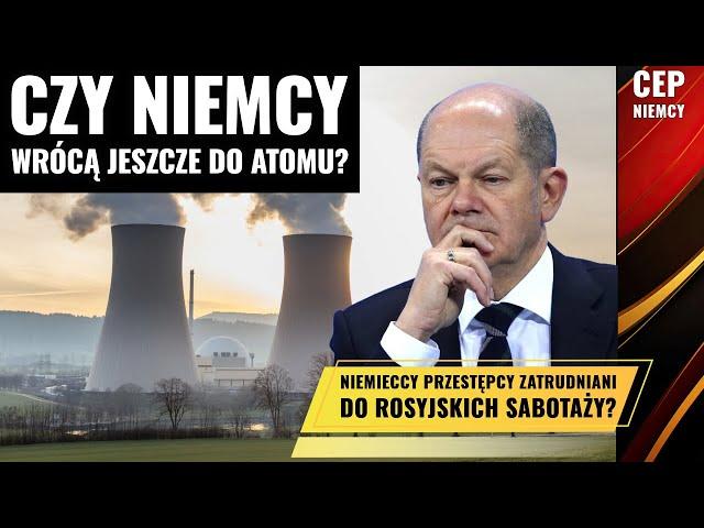 CEP Niemcy-Niemcy boją się sabotaży rosyjskich na swoją infrastrukturę.