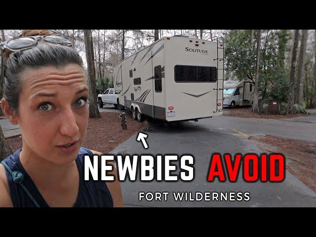 RV Newbies STEER CLEAR of Disney's Fort Wilderness