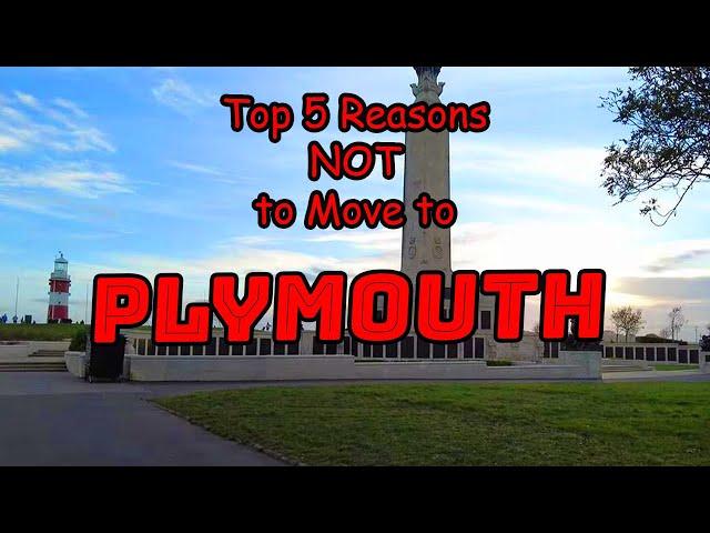 Top 5 Reasons NOT to Move to Plymouth, UK