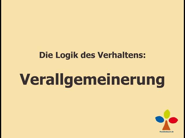 Die Logik unseres Verhaltens: Verallgemeinerung