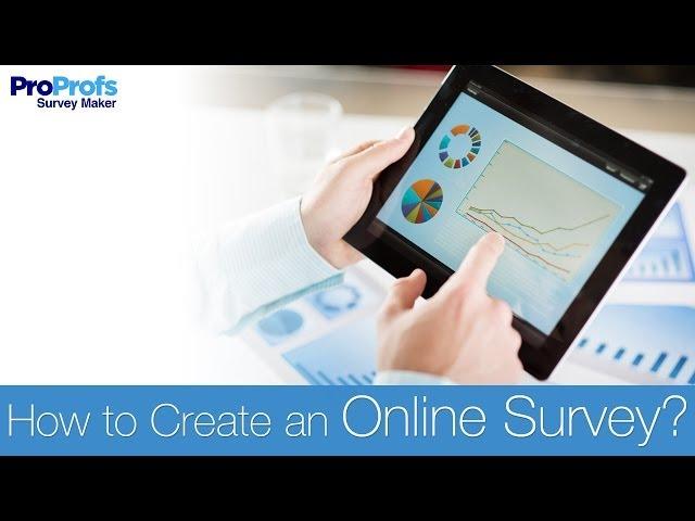 How to Create Online Surveys Easily: A Step-by-Step Guide with ProProfs Survey Maker