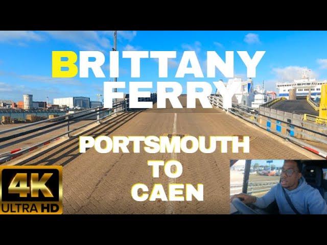 Ferry tour with Brittany Ferries : Portsmouth (UK) to Caen (FRANCE) - May 2021 - from A to Z! 【4K】