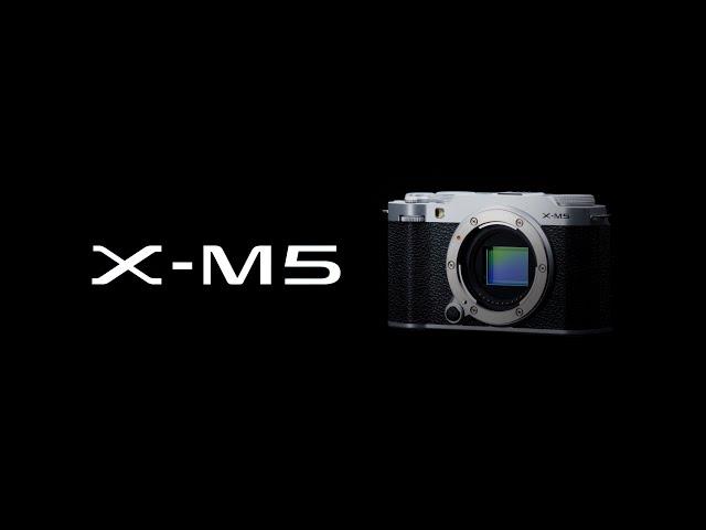 FUJIFILM X-M5 Promotional Video/ FUJIFILM