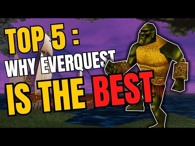 5 Reasons Why EverQuest is the BEST MMO!