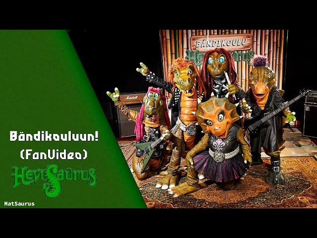 Hevisaurus - Bändikouluun! (FanVideo)