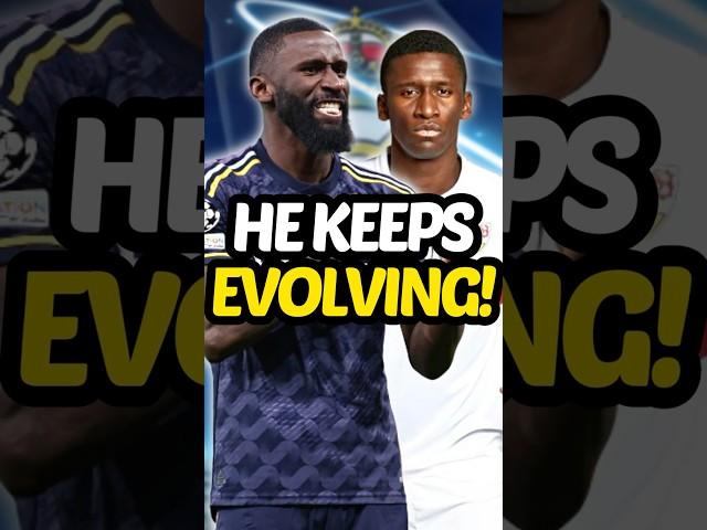 Antonio Rüdiger Keeps EVOLVING!