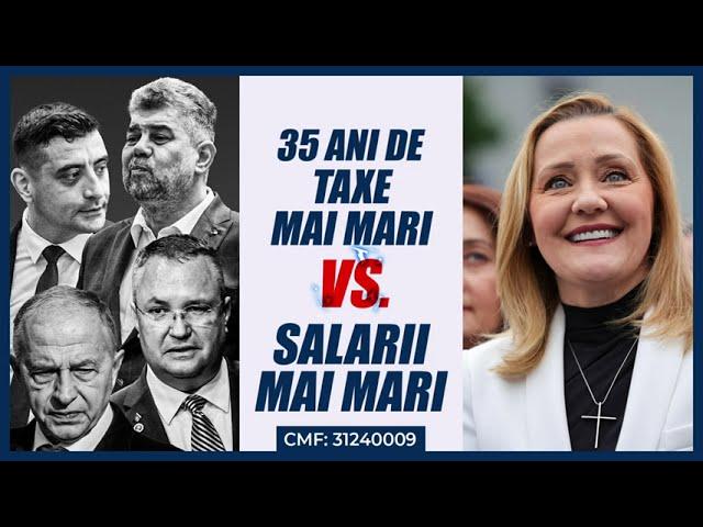 35 de ani de taxe mai mari vs. salarii mai mari. Schimbarea aduce dreptate!