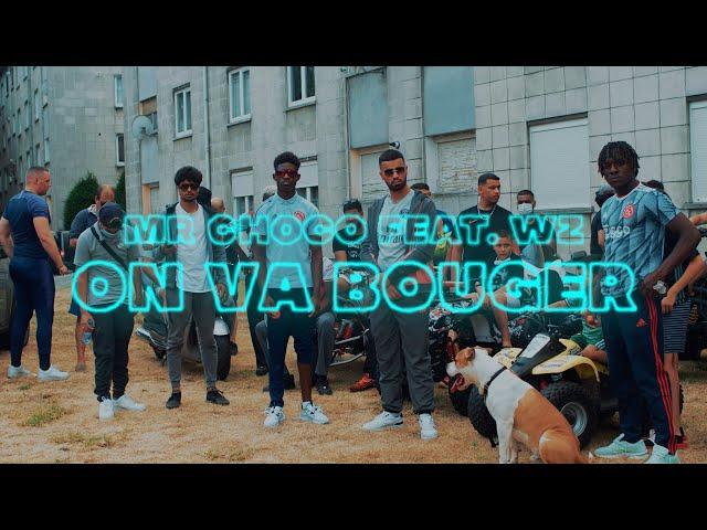 Mr Choco - On Va Bouger ft. WZ (Prod. Izzy)