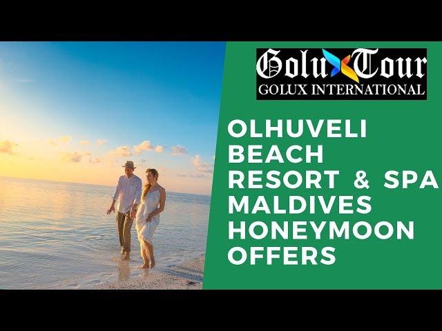 Olhuveli Beach Resort  & Spa Maldives Honeymoon Offers