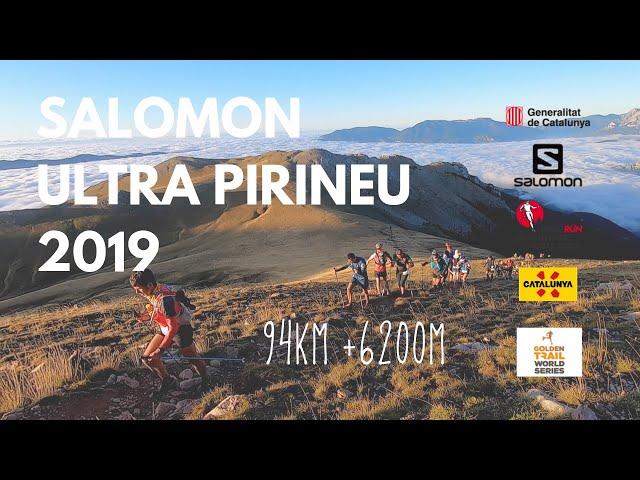 Salomon Ultra Pirineu 94km +6200m RACE VIDEO 2019