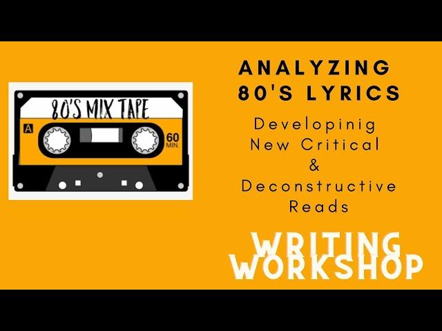 1980s Lyrics: Developing New Critical & Deconstructive Reads
