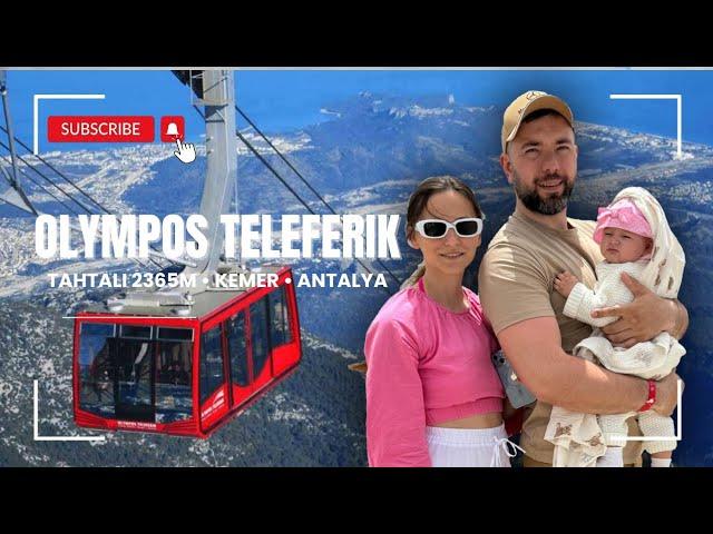 OLYMPOS TELEFERİK Подъëм на гору Тахталы