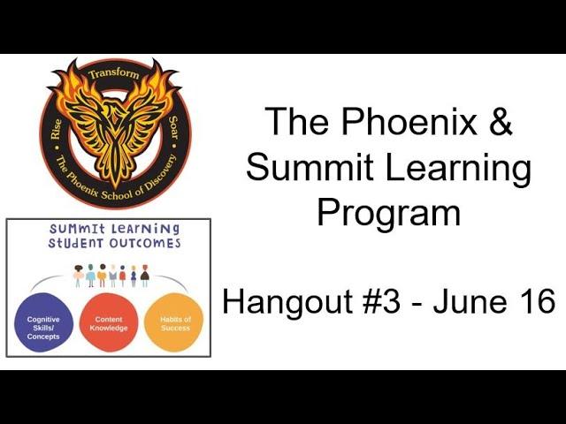 The Phoenix - Summit Learning Program - Meeting #3