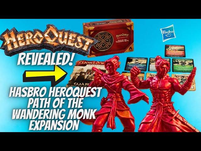 Get Ready To Shell Out! Hasbro HeroQuest Path Of The Wandering Monk Expansion Is Here!