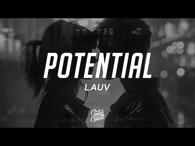 Lauv - Potential (Lyrics)