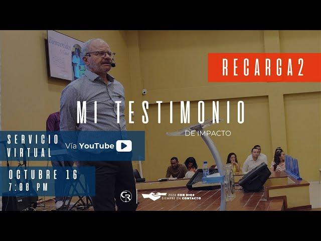 Recarga2 | Mi Testimonio de Impacto | Rev. Henry Taylor | 16.10.2024